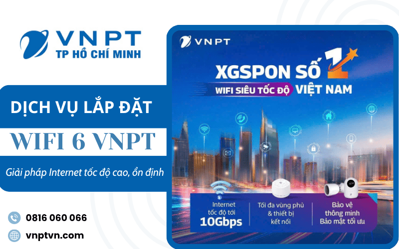 Dịch vụ lắp đặt wifi 6 VNPT