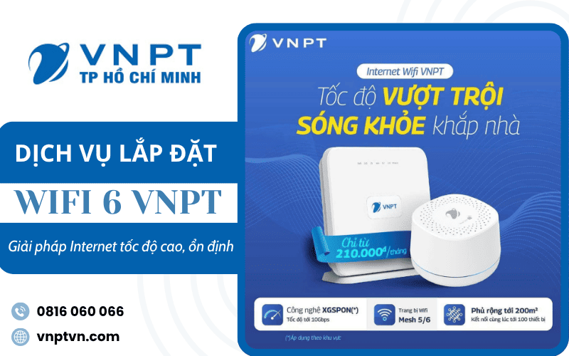 Dịch vụ lắp đặt wifi 6 VNPT